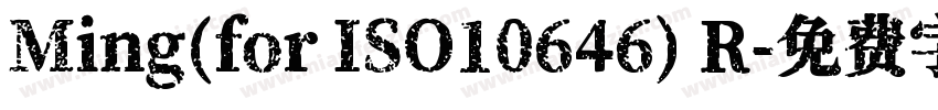 Ming(for ISO10646) R字体转换